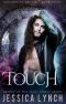 [Touched by the Fae 03] • Touch